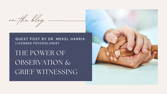 Two hands clasped next to the blog title, "The power of Observation & Grief Witnessing"